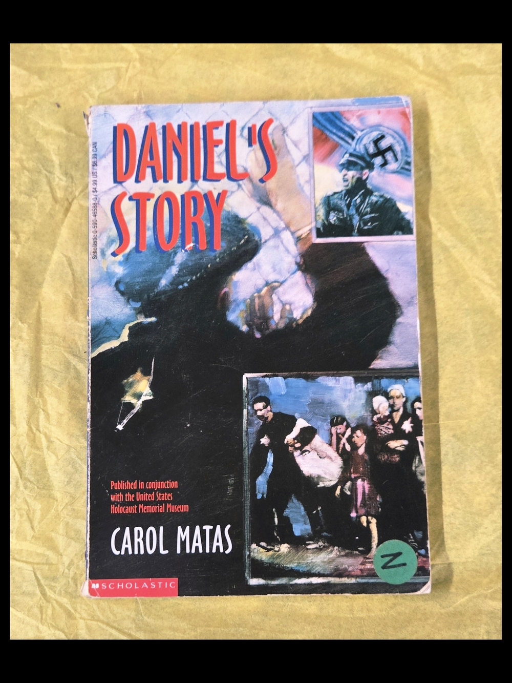 DANIEL'S STORY BY CAROL MATAS